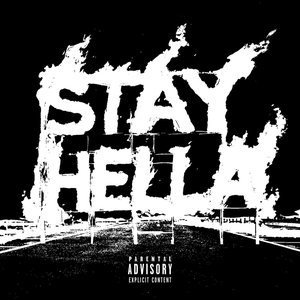 “STAY HELLA”的封面