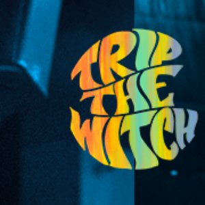 Image for 'Trip the Witch'