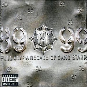 Image for 'Full Clip: A Decade of Gangstarr'