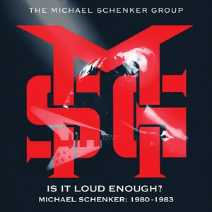 'Is It Loud Enough? Michael Schenker: 1980-1983'の画像