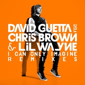 Zdjęcia dla 'I Can Only Imagine (feat.Chris Brown and Lil Wayne)'