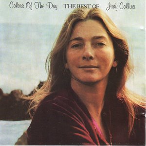 Bild für 'Colors Of The Day, The Best Of Judy Collins'