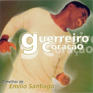 Image for 'Guerreiro Coração - O Melhor De Emílio Santiago'