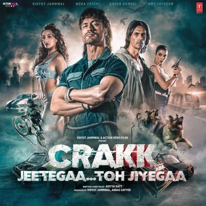 Image for 'Crakk - Jeetegaa Toh Jiyegaa'