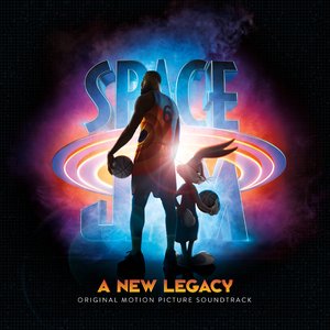 Image for 'Space Jam: A New Legacy (Original Motion Picture Soundtrack)'