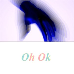 Image for 'Oh Ok'