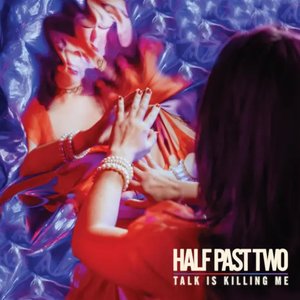 'Talk Is Killing Me (Deluxe Edition)' için resim