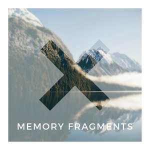 Image for 'Memory Fragments'