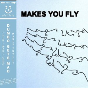 Image for 'Makes You Fly'