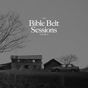 Image for 'The Bible Belt Sessions, Vol. 2'