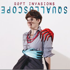 “Soft Invasions”的封面