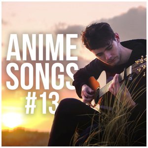 Image for 'Anime Songs #13'
