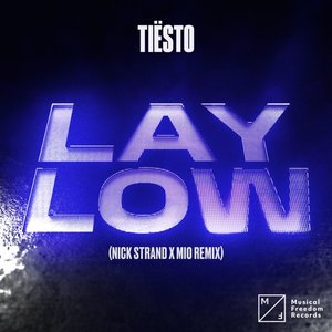 Zdjęcia dla 'Lay Low (Nick Strand x Mio Remix)'