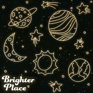 Image for 'Brighter Place'