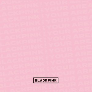 Изображение для 'BLACKPINK IN YOUR AREA (Japanese Version)'