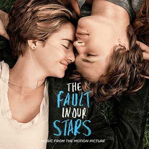 Image for 'The Fault In Our Stars: Music From The Motion Picture'