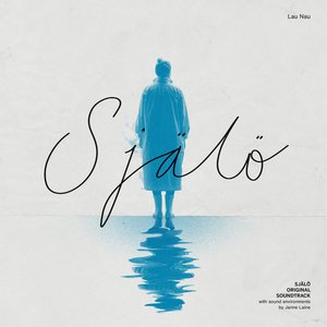 'Själö (Original Soundtrack with Sound Environments by Janne Laine)'の画像