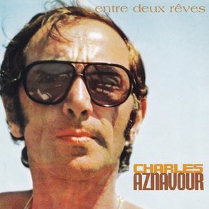 'Entre deux rêves'の画像