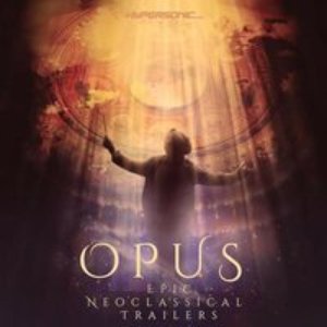 Image for 'Opus: Epic Neoclassical Trailers'