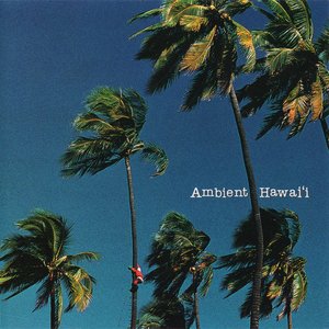 Image for 'Ambient Hawai'i'