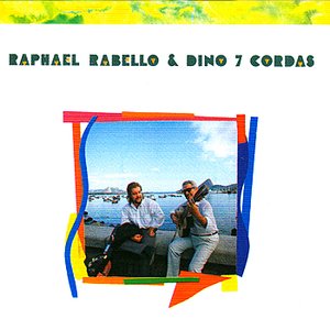 Image for 'Raphael Rabello & Dino 7 Cordas'