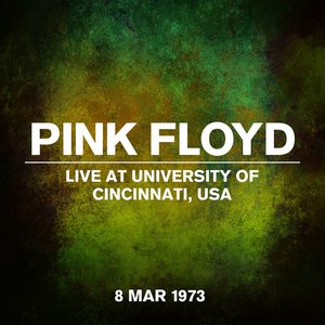 Image for 'Live at University of Cincinnati, USA - 8 March 1973'