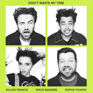 Image for 'Don't Waste My Time (feat. Sophie Powers)'