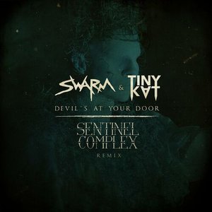 Immagine per 'Devil's At Your Door (Sentinel Complex Remix)'