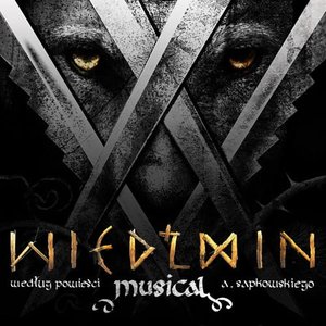 Image for 'Wiedźmin Musical / Witcher Musical'