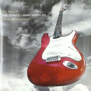 Bild für 'The Best of Dire Straits & Mark Knopfler - Private Investigations (Limited Edition)'