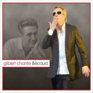 Imagen de 'Gilbert chante Bécaud'