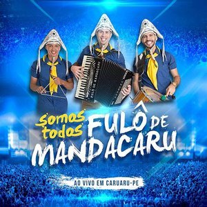 Изображение для 'Somos Todos Fulô de Mandacaru - Ao Vivo'