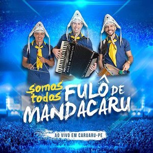 'Somos Todos Fulô de Mandacaru - Ao Vivo'の画像