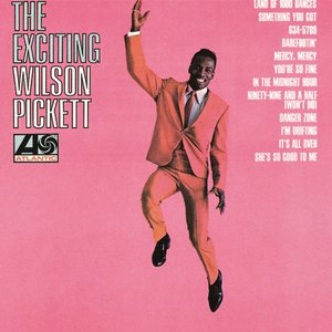 Image for 'The Exciting Wilson Pickett'