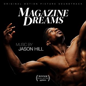 “Magazine Dreams (Original Motion Picture Soundtrack)”的封面