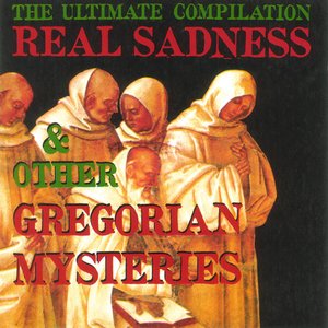 Image for 'Real Sadness & Other Gregorian Mysteries'