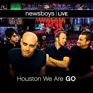 “newsboys live: Houston We Are Go”的封面