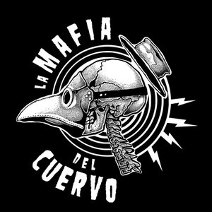 Image for 'La Mafia Del Cuervo'