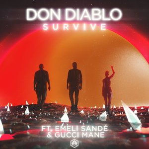 Image for 'Survive (feat. Emeli Sandé, Gucci Mane)'