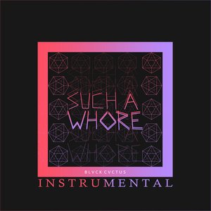 “Such a Whore (Instrumental)”的封面