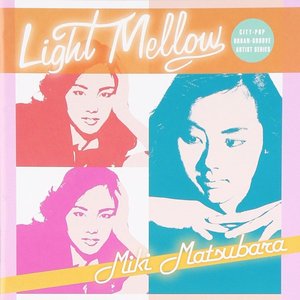 Image for 'Light Mellow Miki Matsubara'