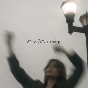 Image for 'Mary Beth's Eulogy'