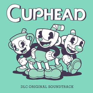 Bild för 'Cuphead - The Delicious Last Course (Original Soundtrack)'