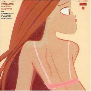 Изображение для 'Fantastic Plastic Machine'