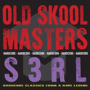 Immagine per 'Old Skool Masters: S3RL'