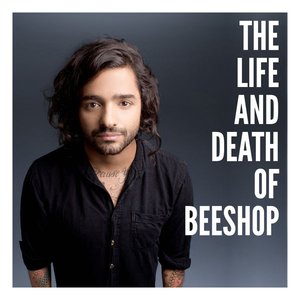 Image for 'The Life and Death of Beeshop'