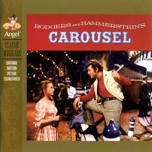Image for 'Rodgers & Hammerstein's Carousel (Original Motion Picture Soundtrack) [Expanded Edition]'