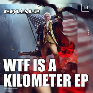 'WTF IS A KILOMETER EP'の画像