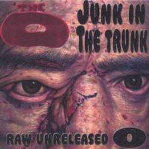 Image for 'Junk In The Trunk, Raw & Unreleased O'