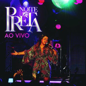 Image for 'Noite Preta Ao Vivo'